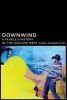 Downwind - A People's History of the Nuclear West (Hardcover) - Sarah Alisabeth Fox Photo