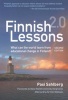 Finnish Lessons 2.0 - What Can the World Learn from Educational Change in Finland? (Paperback, 2nd Revised edition) - Pasi Sahlberg Photo