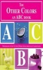 The Other Colors - An ABC Book (Hardcover) - Valerie Gates Photo