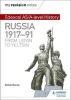 My Revision Notes: Edexcel AS/A-Level History: Russia 1917-91: From Lenin to Yeltsin (Paperback) - Robin Bunce Photo