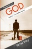 The Search for God - And the Path to Persuasion (Paperback) - Peter May Photo