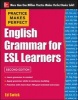 Practice Makes Perfect English Grammar for ESL Learners - With 100 Exercises (Paperback, 2nd Revised edition) - Ed Swick Photo