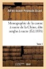 Monographie de La Canne a Sucre de La Chine, Dite Sorgho a Sucre. Tome 1 (French, Paperback) - Sicard A J P Photo