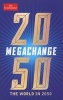 : Megachange - The World in 2050 (Paperback, Main) - The Economist Photo