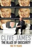 The Blaze of Obscurity - Unreliable Memoirs V (Paperback) - Clive James Photo