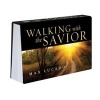 Walking with the Savior (Paperback) - Max Lucado Photo