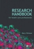 Research Handbook for Health Care Professionals (Paperback) - Mary Hickson Photo