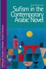 Sufism in the Contemporary Arabic Novel (Paperback) - Ziad Elmarsafy Photo