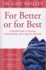 For Better or for Best - A Valuable Guide to Knowing, Understanding, and Loving Your Husband (Paperback, Revised edition) - Gary Smalley Photo