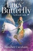 Lucy Butterfly - A Dream Tale (Paperback) - Heather Cursham Photo