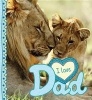 I Love Dad (Hardcover) - Camilla De la B edoy ere Photo