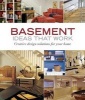 Basement Ideas That Work - Creative Design Solutions for Your Home (Paperback) - Peter Jeswald Photo