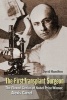 The First Transplant Surgeon: the Flawed Genius of Nobel Prize Winner, Alexis Carrel (Paperback) - David Hamilton Photo