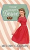 Your Heart's Desire (Large print, Hardcover, large type edition) - Melody Carlson Photo