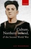 Culture, Northern Ireland, and the Second World War (Hardcover) - Guy Woodward Photo