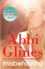 Misbehaving (Paperback) - Abbi Glines Photo