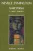 Narcissism - A New Theory (Paperback) - Neville Symington Photo