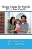 Home Loans for People with Bad Credit (Paperback) - Ade Asefeso MCIPS MBA Photo