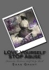 Love Yourself Stop Abuse Spousal Domestic Violence Self Help Book (Paperback) - Shan Unique Grant Photo