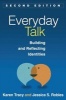 Everyday Talk - Building and Reflecting Identities (Paperback, 2nd Revised edition) - Karen Tracy Photo