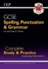 Spelling, Punctuation and Grammar for GCSE, Complete Revision & Practice (Paperback) - CGP Books Photo