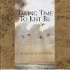 Taking Time to Just be (Hardcover) - Helen Exley Photo