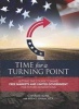 Time for a Turning Point - Setting a Course Toward Free Markets and Limited Government for Future Generations (Hardcover) - Kirk Hamachek Photo