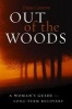 Out of the Woods - Sharing the Path of Long-Term Recovery (Paperback) - Diane Cameron Photo