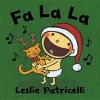 Fa La La (Board book) - Leslie Patricelli Photo