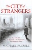 The City of Strangers (Paperback) - Michael Russell Photo