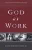 God at Work - Your Christian Vocation in All of Life (Paperback, New edition) - Gene Edward Veith Photo