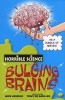 Bulging Brains (Paperback, New Ed) - Nick Arnold Photo