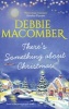 There's Something About Christmas - There's Something About Christmas / Shirley, Goodness and Mercy (Paperback) - Debbie Macomber Photo