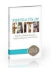 Portraits of Faith - What Five Biblical Characters Teach Us about Our Life with God (Paperback) - Joel R Beeke Photo