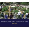 Building Commons and Community (Hardcover) - Karl Linn Photo