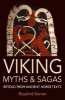 Viking Myths & Sagas - Retold from Ancient Norse Texts (Paperback) - Rosalind Kerven Photo