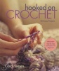 Hooked on Crochet - 20 Sassy Projects (Paperback) - Candi Jensen Photo