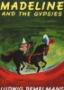 Madeline And The Gypsies (Paperback, New edition) - Ludwig Bemelmans Photo