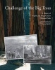 Challenge of the Big Trees - A History of Sequoia and Kings Canyon National Parks (Paperback) - William C Tweed Photo