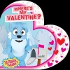 Where's My Valentine? (Board book) - Tina Gallo Photo