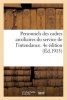 Personnels Des Cadres Auxiliaires Du Service de L'Intendance. 4e Edition (Ed.1915) - a la Constitution Et A L'Avancement Du Cadre Auxiliaire Du Service de L'Intendance. 4e Edition (French, Paperback) - Sans Auteur Photo