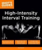 Idiot's Guides: High Intensity Interval Training (Paperback) - Sean Bartram Photo