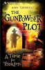 The Gunpowder Plot - A Time for Treason (Paperback) - Ann Turnbull Photo