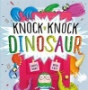 Knock Knock Dinosaur (Hardcover) - Caryl Hart Photo