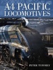 A4 Pacific Locomotives (Hardcover) - Peter Tuffrey Photo