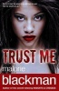 Trust Me (Paperback) - Malorie Blackman Photo