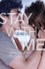 Stay with Me (Hardcover) - Mila Gray Photo