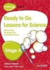 Cambridge Primary Ready to Go Lessons for Science Stage 4 (Paperback) - Naomi Hiscock Photo