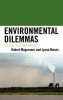 Environmental Dilemmas - Ethical Decision Making (Hardcover) - Robert Mugerauer Photo