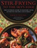 Stir-Frying to the Sky's Edge - The Ultimate Guide to Mastery, with Authentic Recipes and Stories (Hardcover) - Grace Young Photo